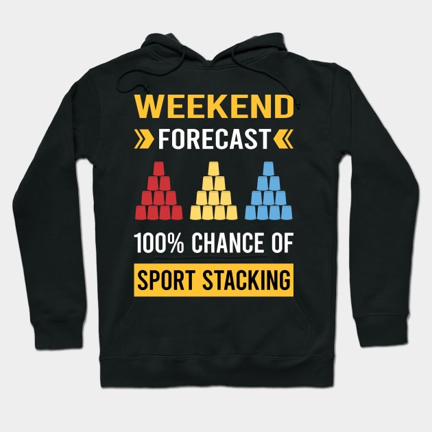Weekend Forecast Sport Stacking Cup Stacking Speed Stacking Hoodie by Bourguignon Aror